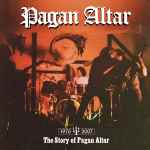 PAGAN ALTAR - The Story of Pagan Altar CD